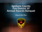 Spokane County Fire District 10 Annual Awards Banquet